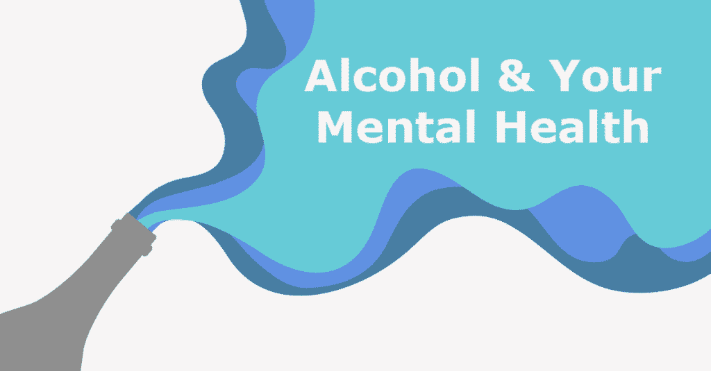 Alcohol&YourMentalHealth