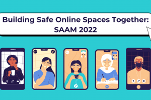 Building Safe Online Spaces Together: SAAM 2022