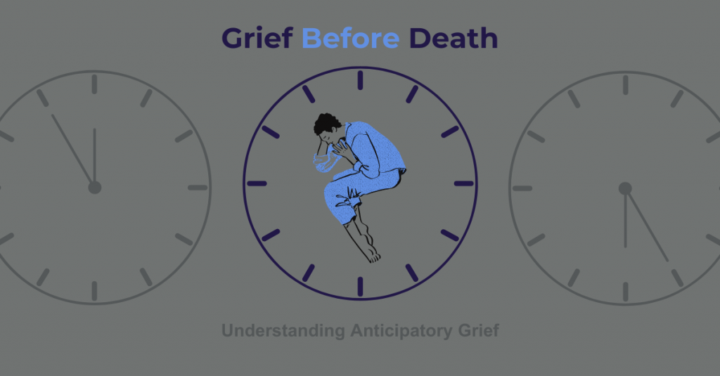 Grief Before Death
