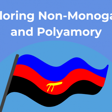 Exploring Non-Monogamy and Polyamory