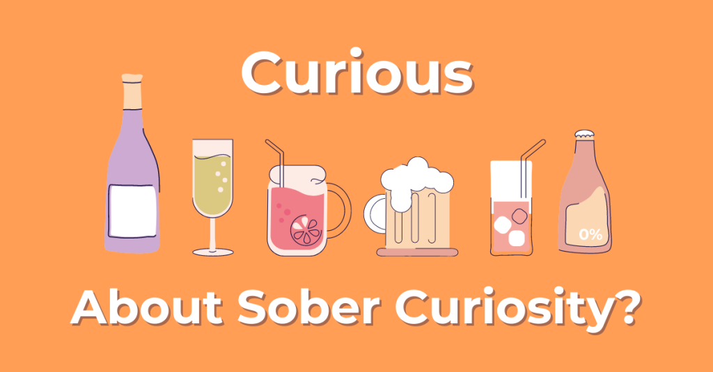 Curious About Sober Curiosity?