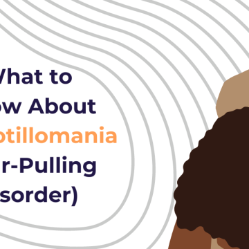 What to Know About Trichotillomania (Hair-Pulling Disorder)
