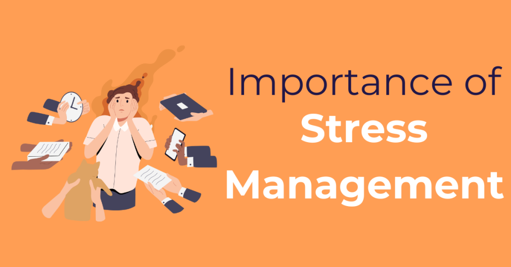 Importance Of Stress Management